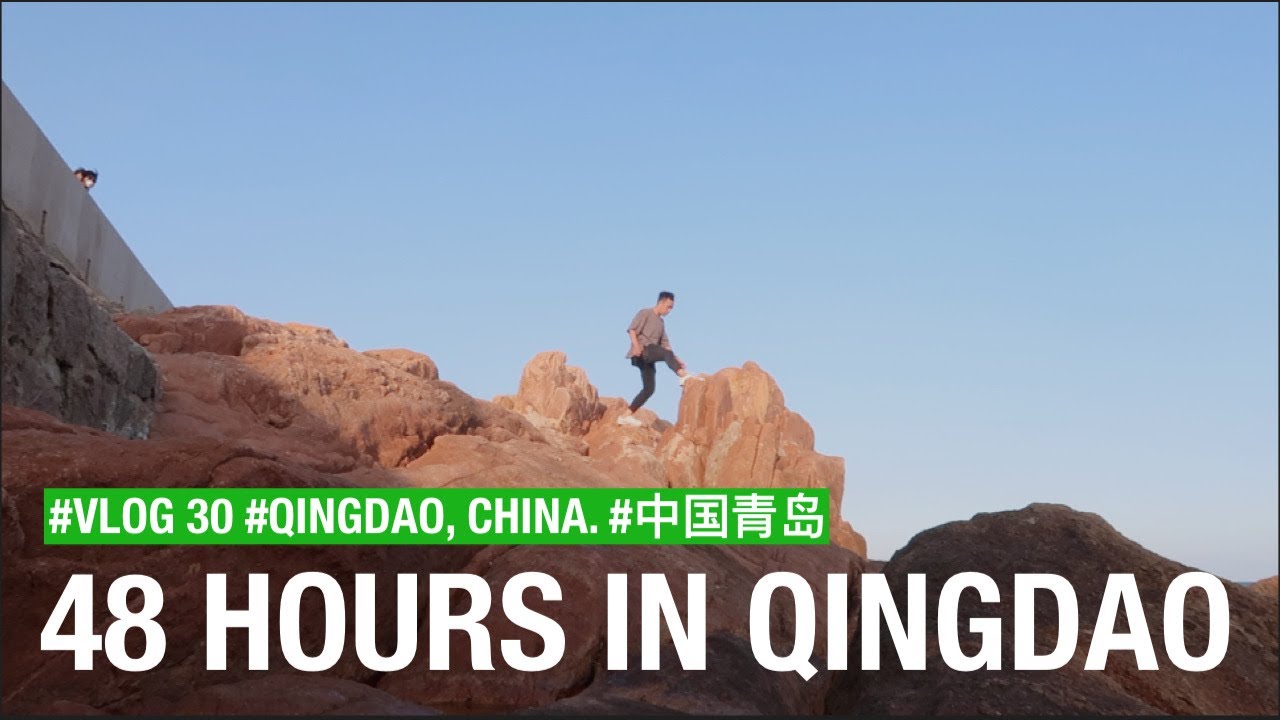 48 HOURS IN QINGDAO, CHINA  I  #VLOG30  #青岛