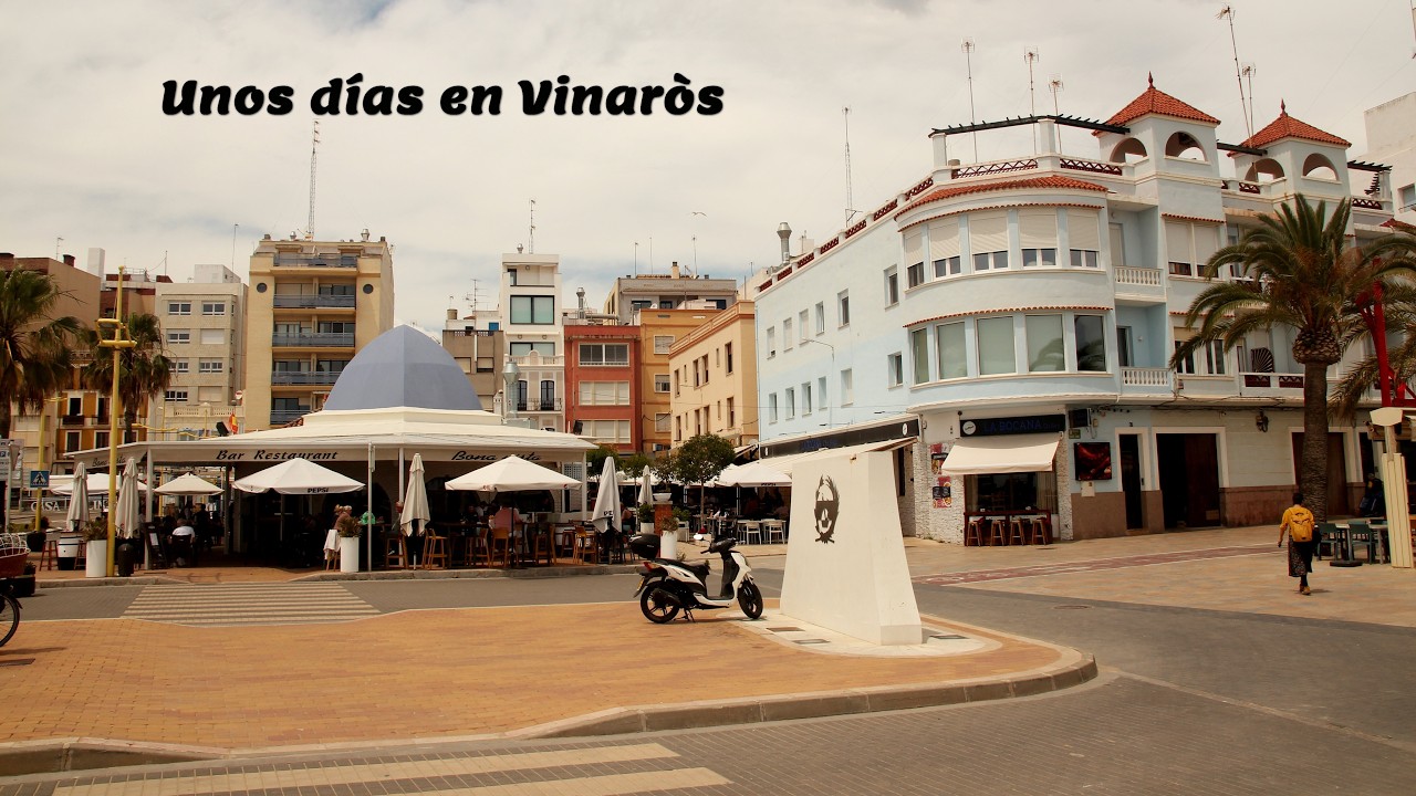 A few days in Vinaros, Spain