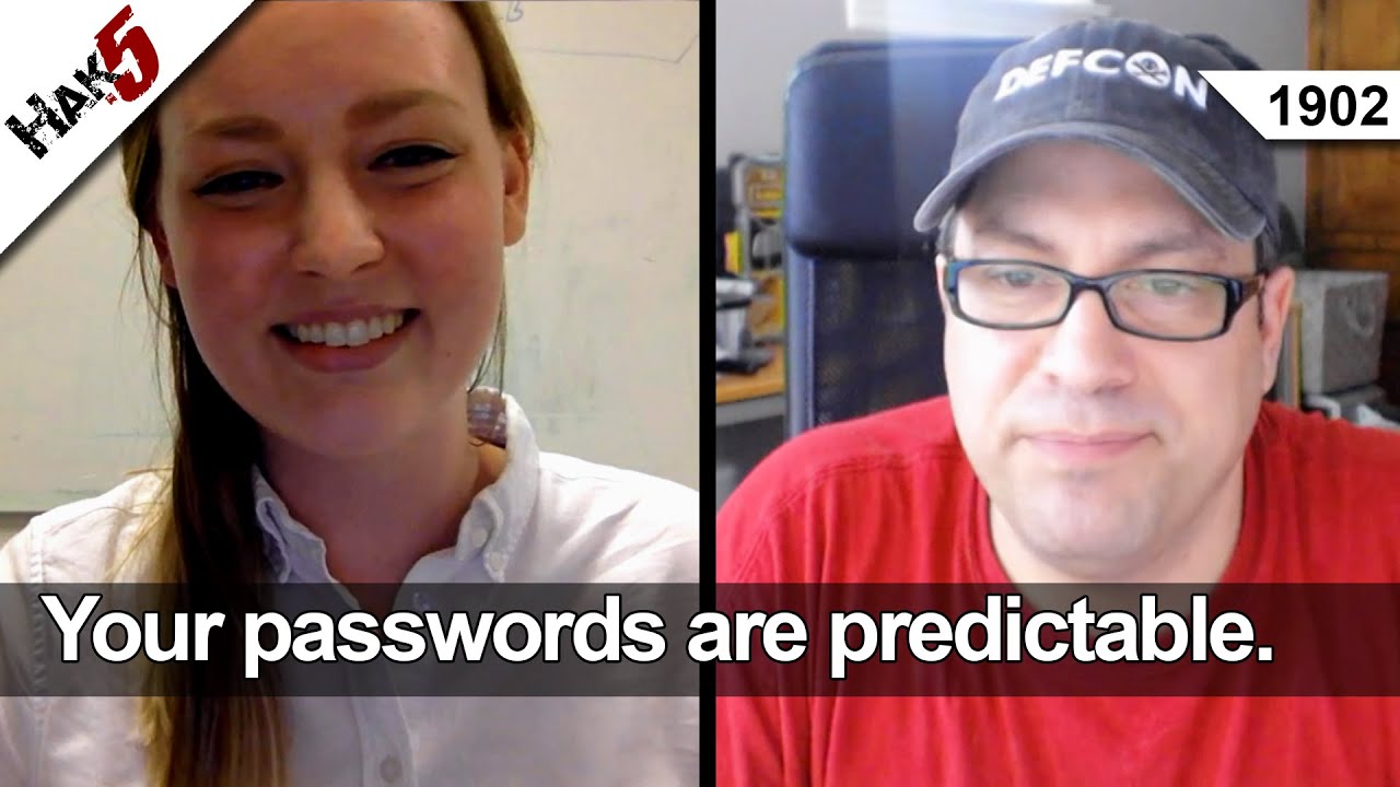 Your Passwords are Predictable, Hak5 1902