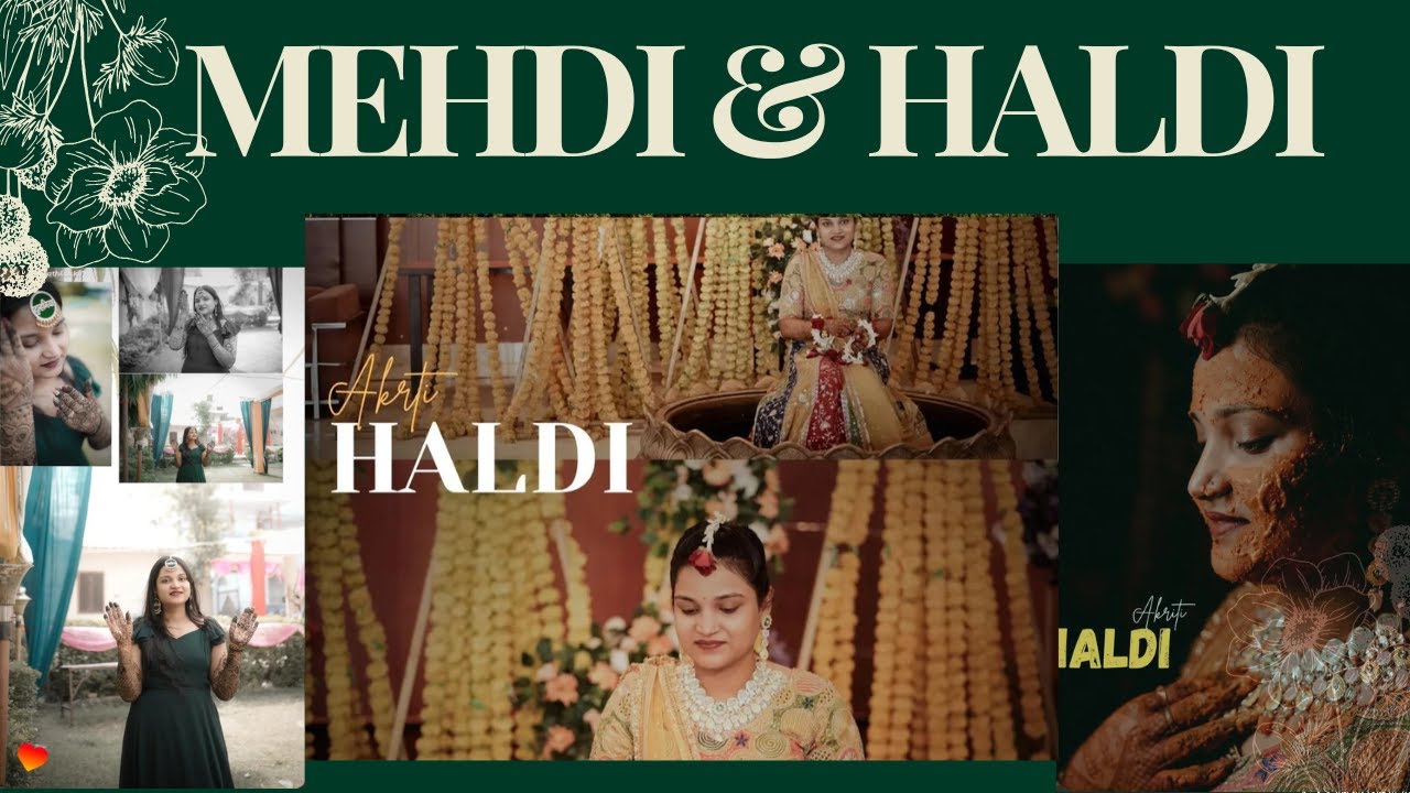 Akriti&rsquo;s Mehendi + Haldi Ceremony | Colors, Culture & Joy | Wedding Highlights 2025 🌿💛