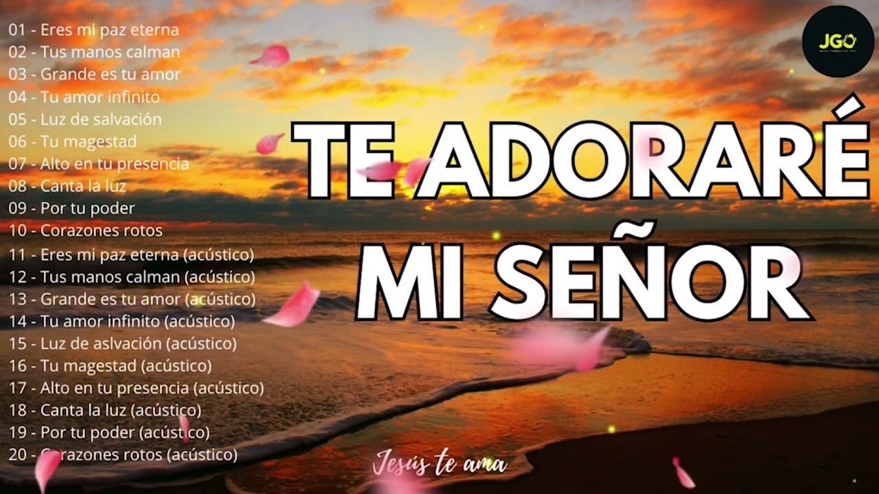 Las Mejores Alabanzas Cristianas 🎶 Paz, Fe y Esperanza en Dios