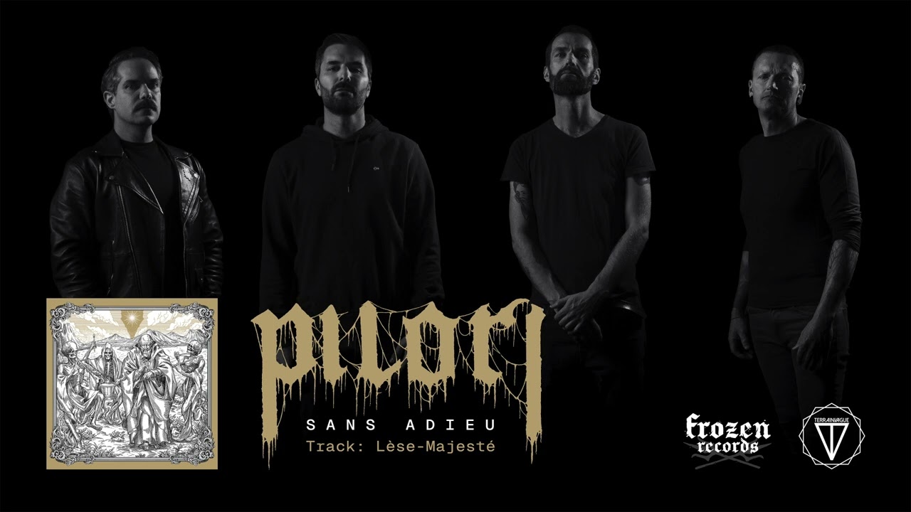Pilori - L&egrave;se-Majest&eacute; [OFFICIAL VISUALIZER VIDEO] (2026 - Blackened Hardcore)