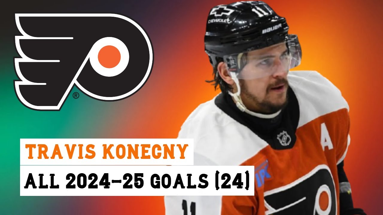 Travis Konecny (#11) All 24 Goals of the 2024-25 NHL Season