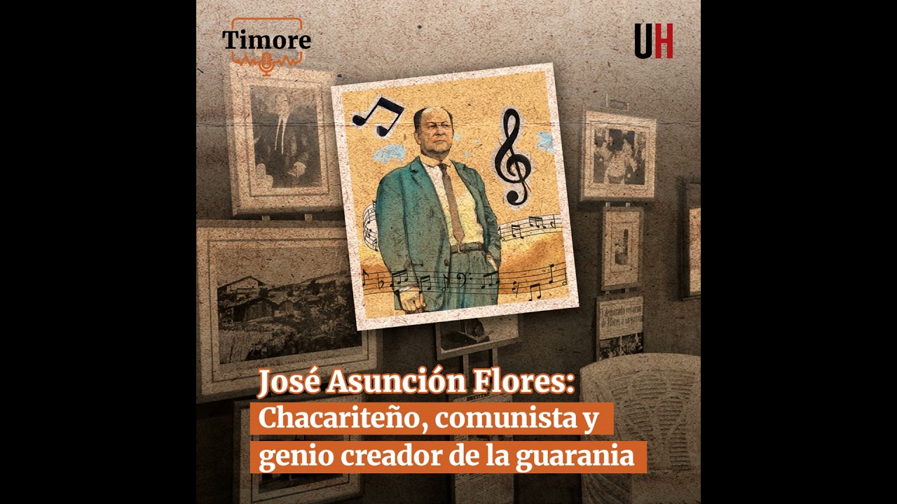 José Asunción Flores: La vida del genio creador de la guarania