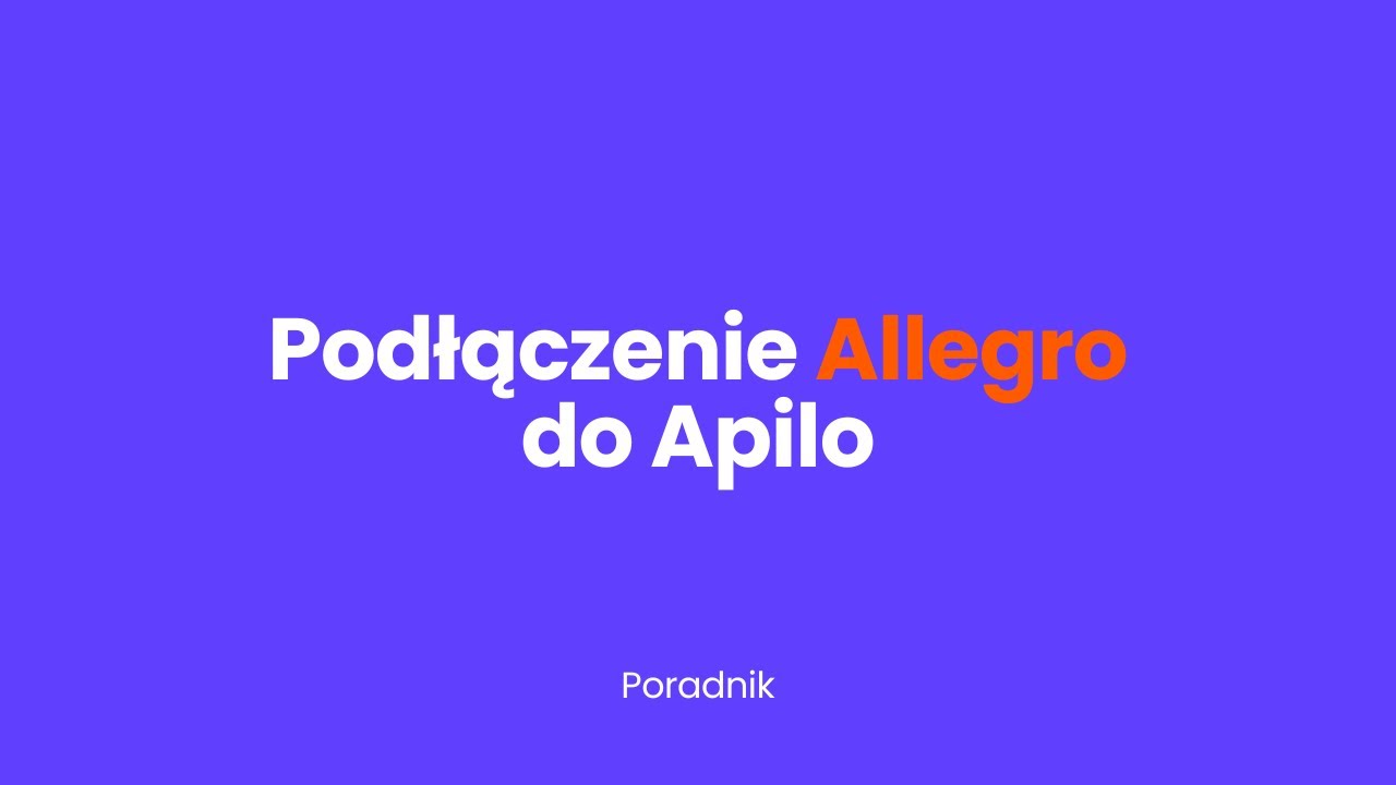Podłączenie Allegro   poradnik