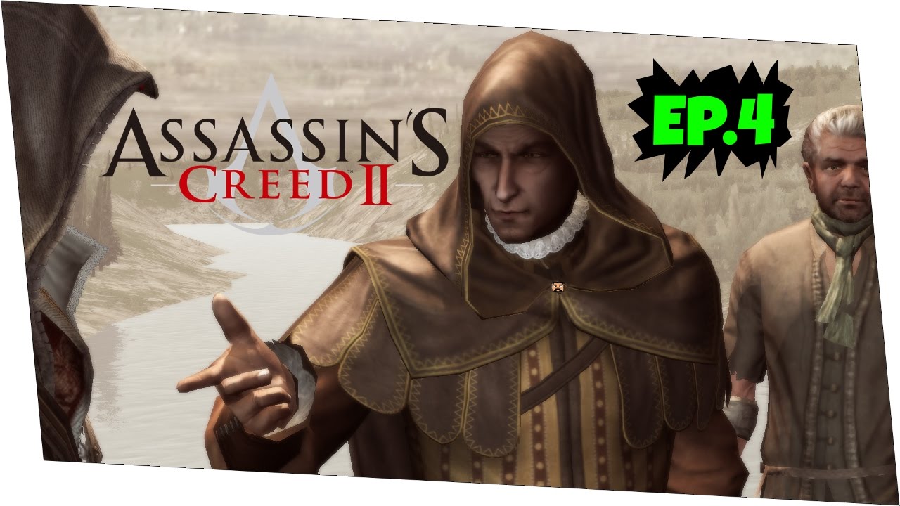 Assassins Creed 2 - I'm Gay Now - Ep.4 On XboOne - Gameplay Walkthrough