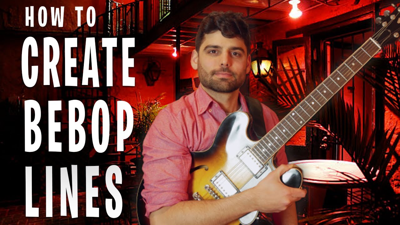 How To Create Bebop Lines on Guitar