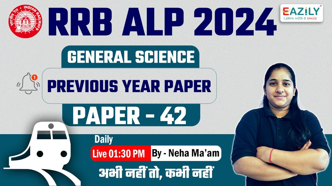 RRB ALP 2024 | Previous Year Paper - 42 | Score Full Marks | General Science by Neha Ma'am