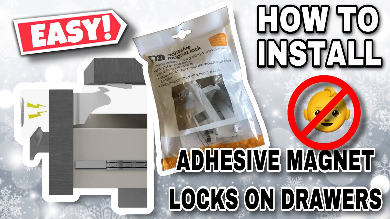 How to install child safety mothercare / baby dan adhesive magnetic locks to drawers