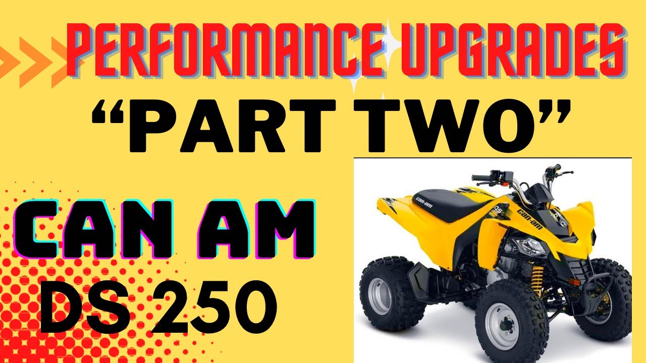 Can Am DS 250 Enormous Horsepower Increase!!!