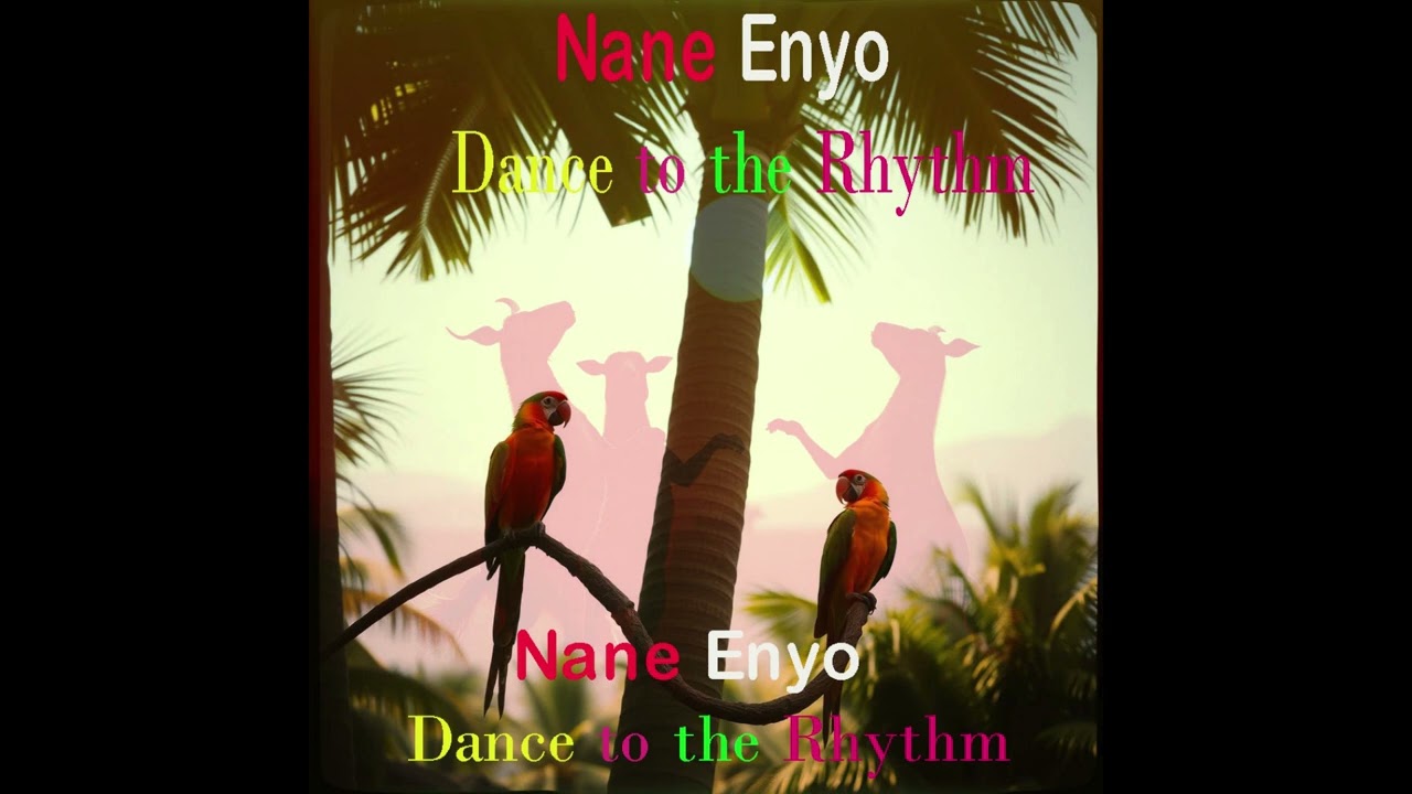 Me And My AI: Nane Enyo (Dance to the Rhythm) 