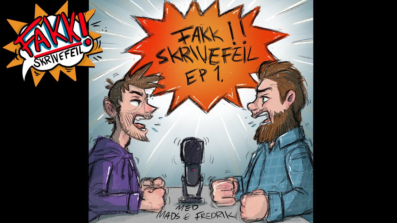Fakk Skrivefeil - Episode 1 - Skrivefeil