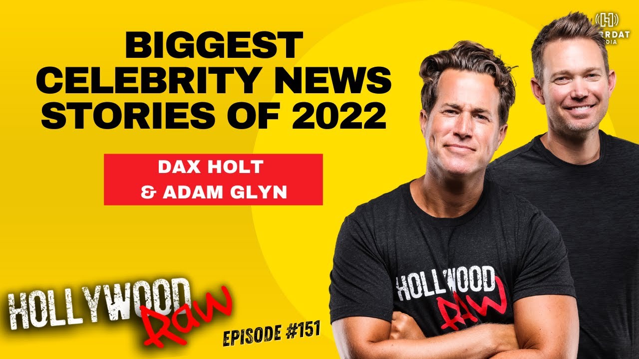 The Biggest Celebrity News Stories of 2022 | #151