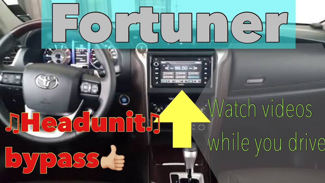 How to bypass Toyota Fortuner head unit?