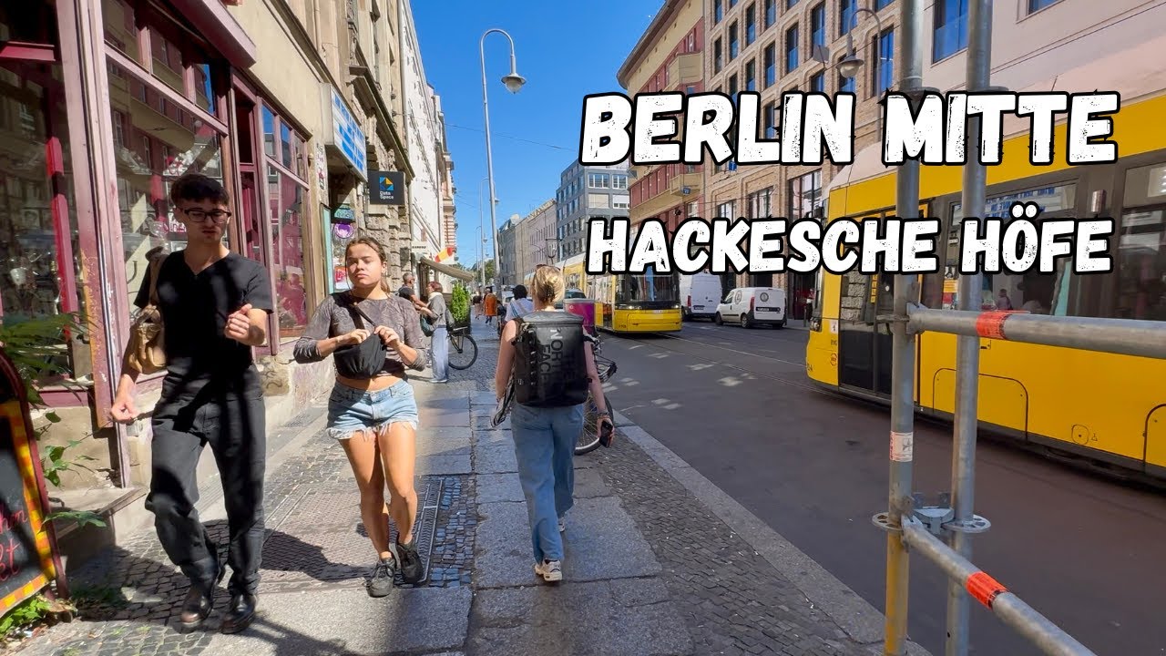 Walking Tour Berlin Mitte – Hackesche Höfe 4K