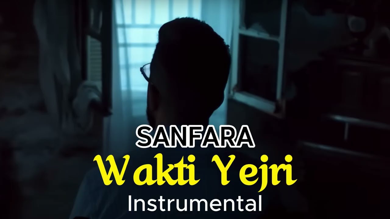 SANFARA - Wakti Yejri | وقتي يجري (Instrumental)