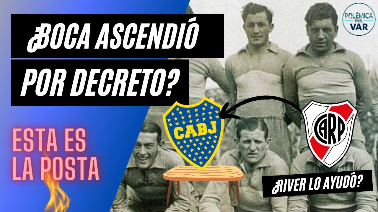 ¿BOCA ascendió por DECRETO a Primera con ayuda de RIVER?