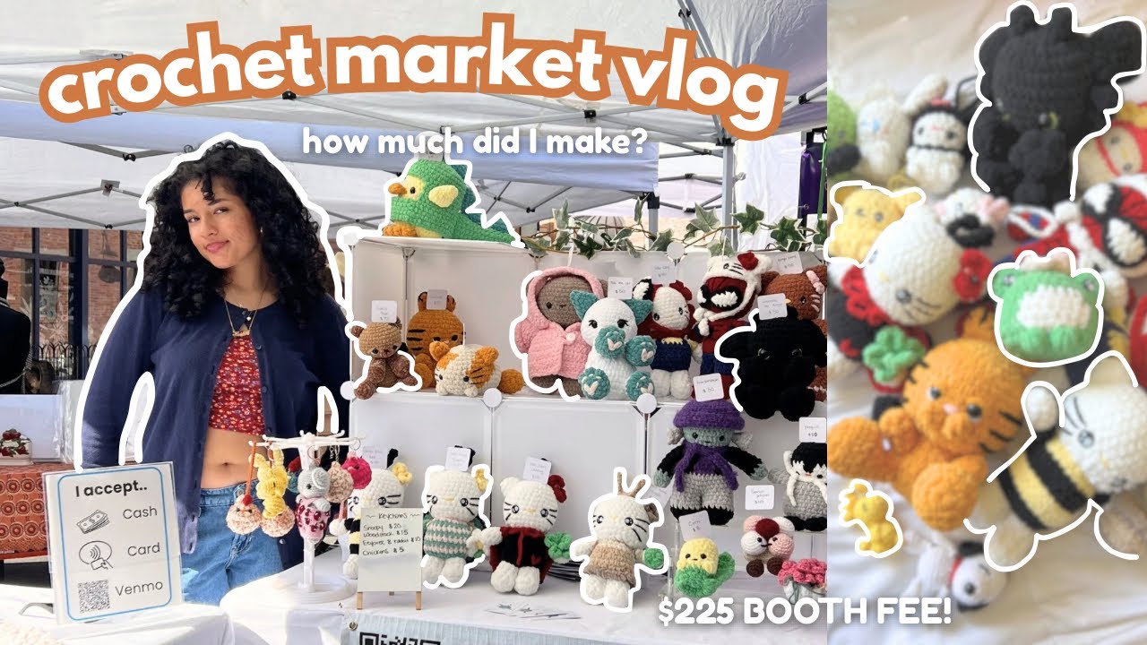 most expensive booth fee.. was it worth it? crochet market vlog! #9 🧶🌟