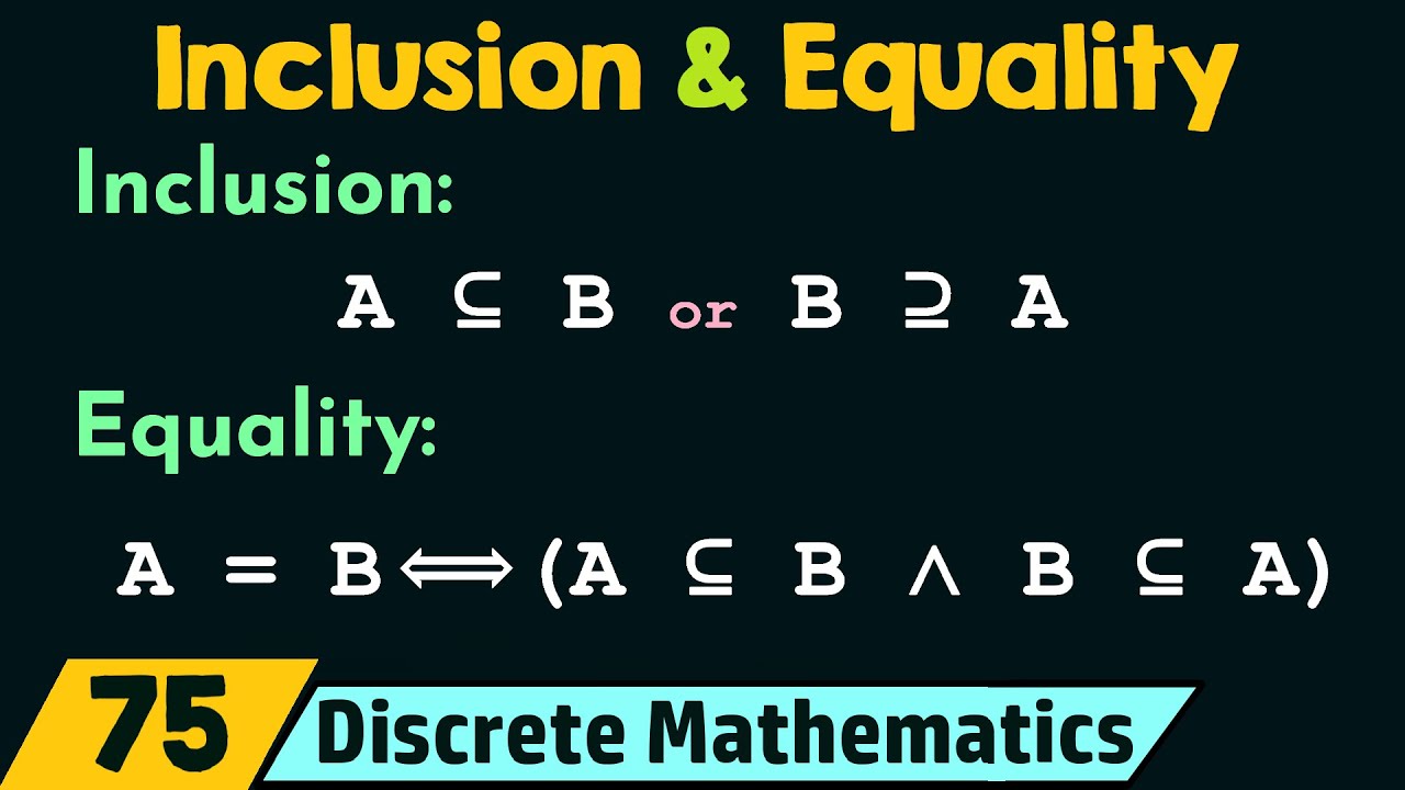 Inclusion and Equality