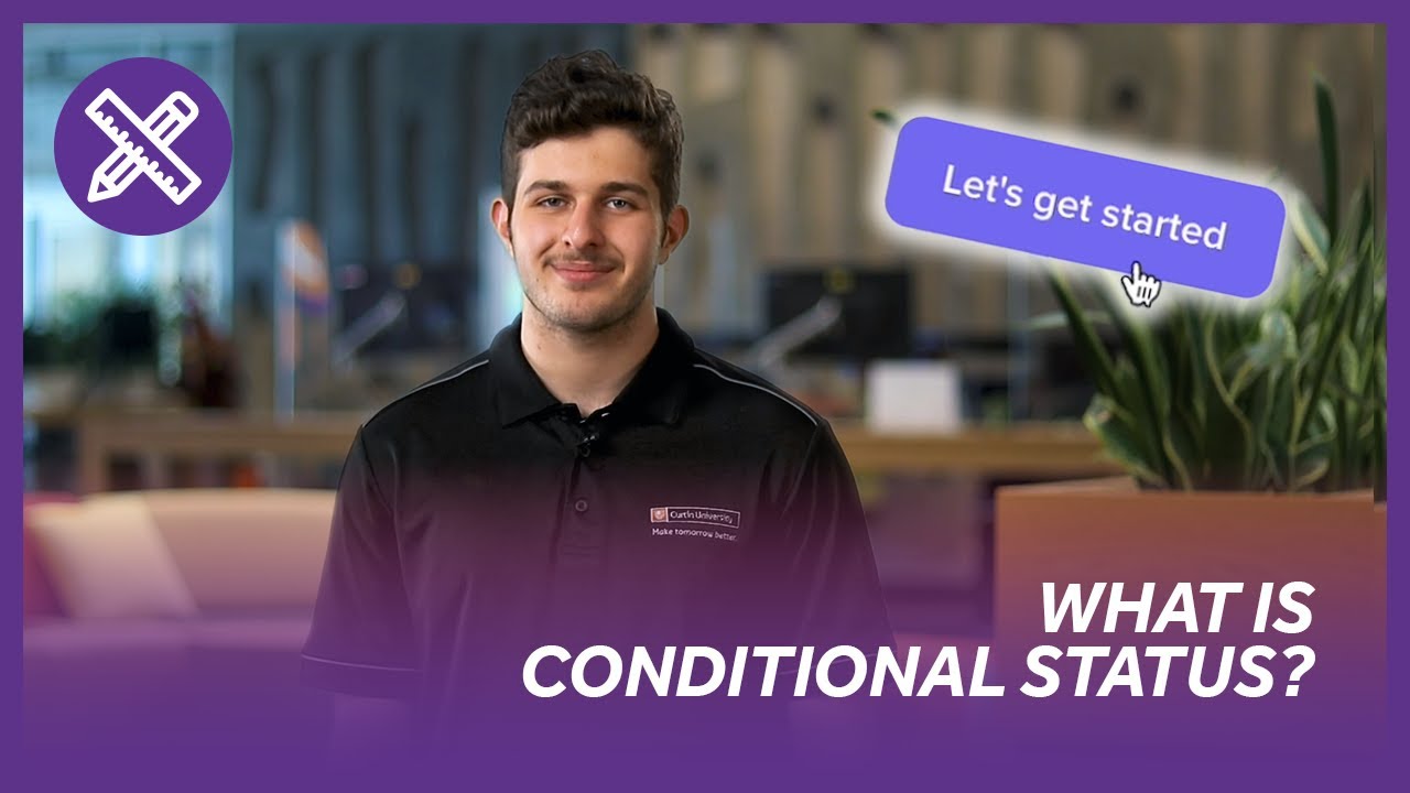 What is Conditional Status? | Curtin Connect