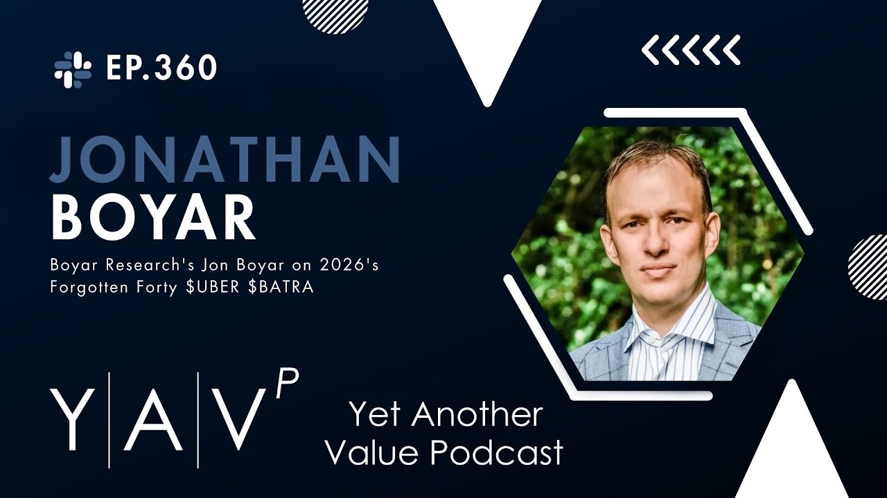 Boyar Research's Jon Boyar on 2026's Forgotten 40 $UBER $BATRA