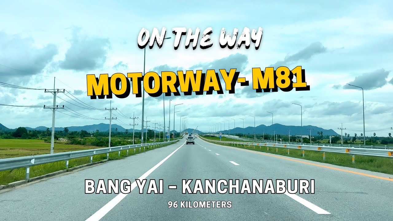 Motorway Project No. 81: Bang Yai – Kanchanaburi