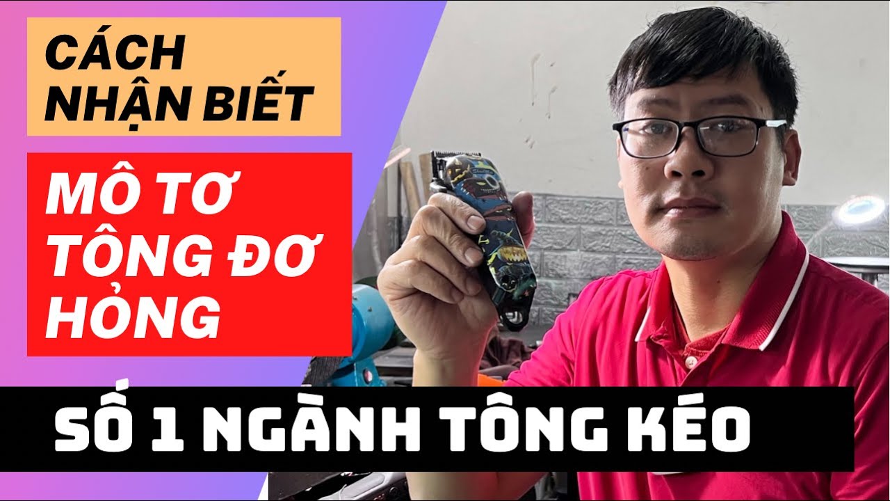 Cách nhận biết tông đơ cắt tóc hỏng mô tơ và cách thay thế mô tơ tông đơ cắt tóc | Quang 3S
