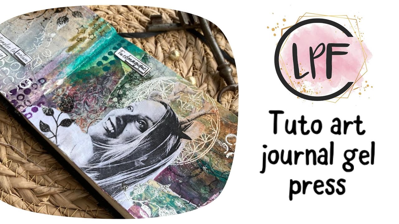 Tuto art journal mix media avec gel press avec LPF la petite française concept