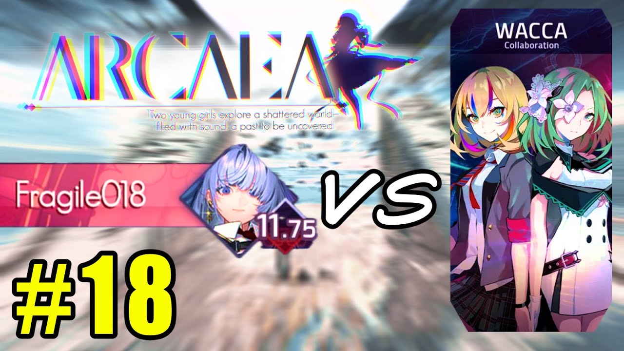 【Arcaea】星ポテになるための配信vs WACCAパック！！　Part18