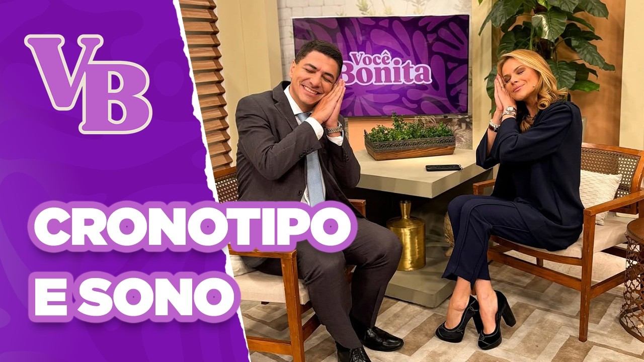 Descubra o seu cronotipo e melhore suas noites de sono - Você Bonita (07/07/2025)