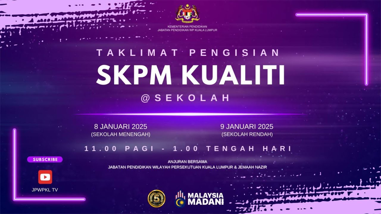 TAKLIMAT SKPM @KUALITI SEKOLAH (SK@S) JABATAN PENDIDIKAN WILAYAH PERSEKUTUAN KUALA LUMPUR - SR