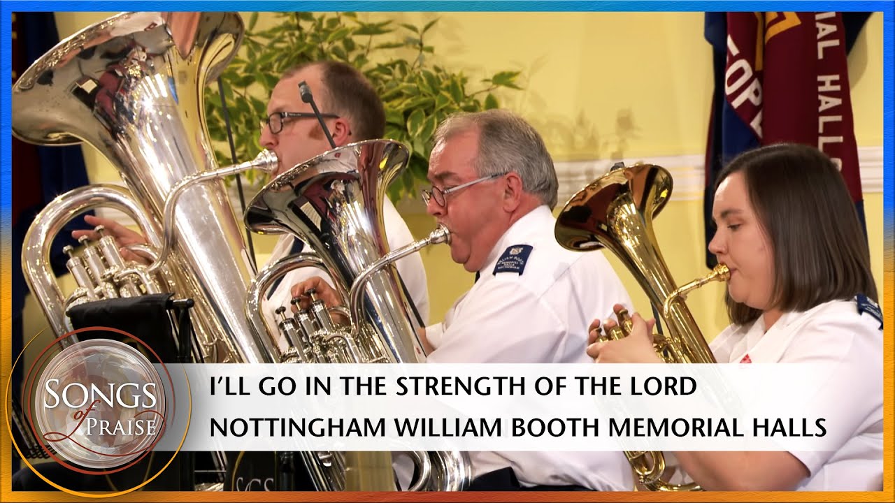 I'll Go In The Strength Of The Lord | Songs of Praise