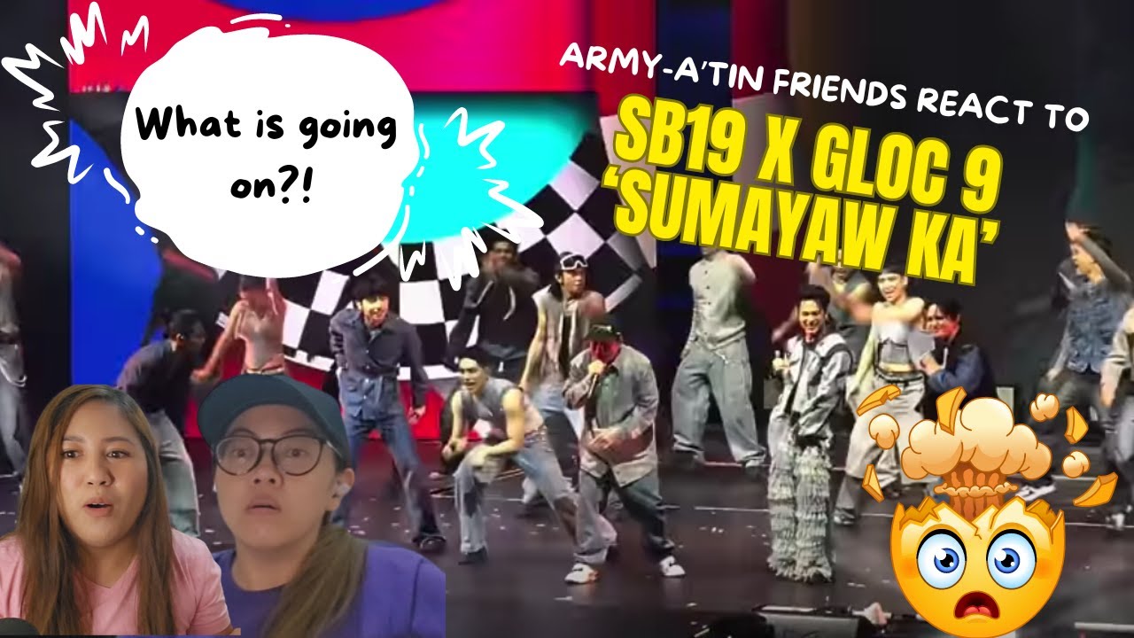 ARMY-A'TIN REACTS TO SB19xGloc 9 'Sumayaw ka' Pagtatag! Finale Concert Day 2