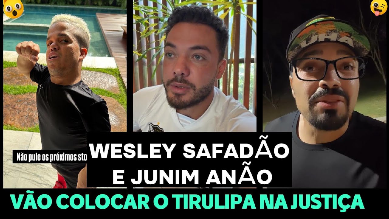 WESLEY SAFADÃO E JUNIM ANÃO VÃO COLOCAR TIRULIPA NA JUSTIÇA