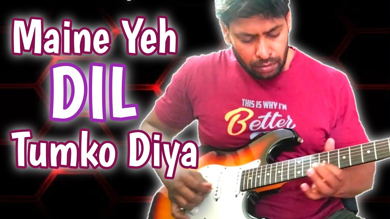 Maine yeh Dil tumko Diya || Guitar Cover