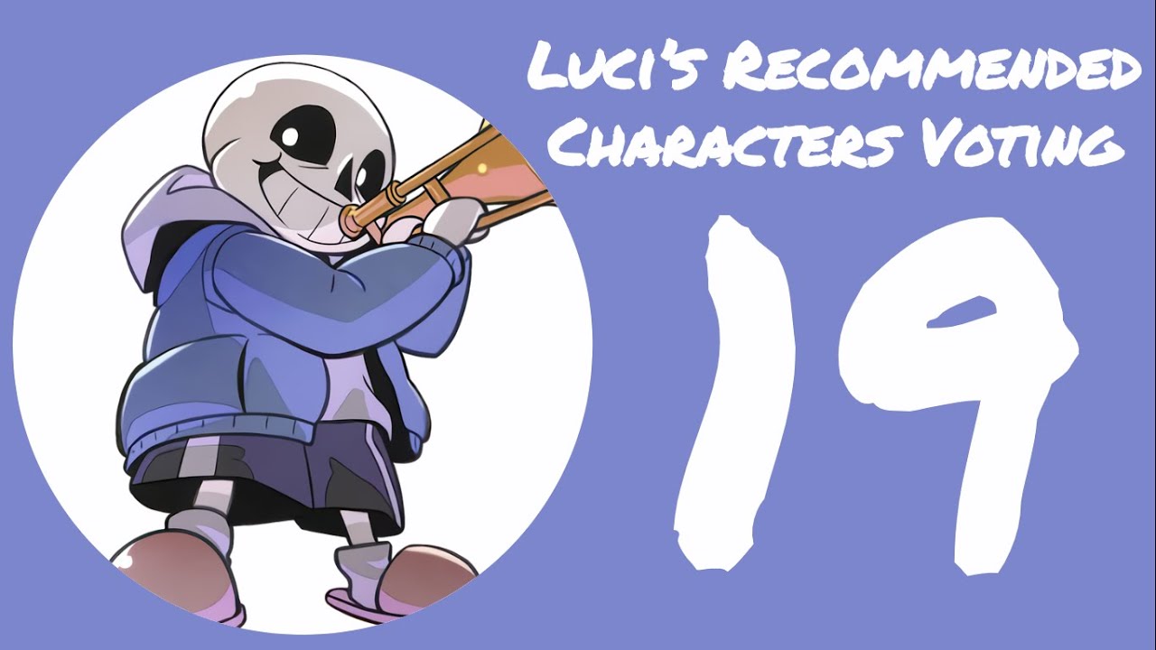 Luci's Recommended Characters Voting [Part 19]