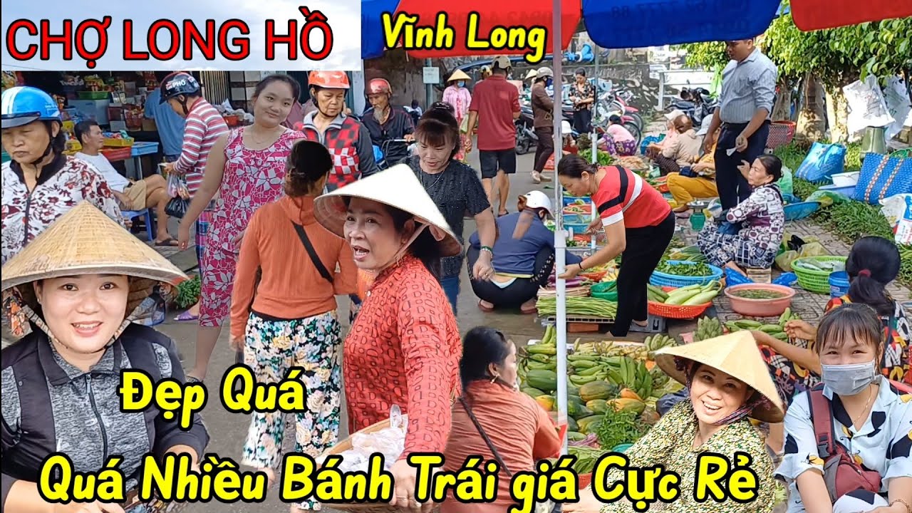 Quá Đẹp Chợ Long Hồ, Vĩnh Long quá nhiều đặc sãn và bánh trái giá rẻ