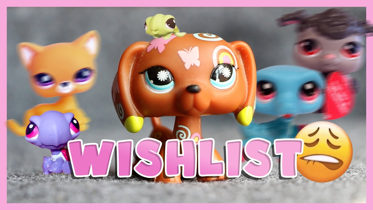 TOP 20- Mes DREAMS Petshop ! (wishlist) | #littlestpetshop