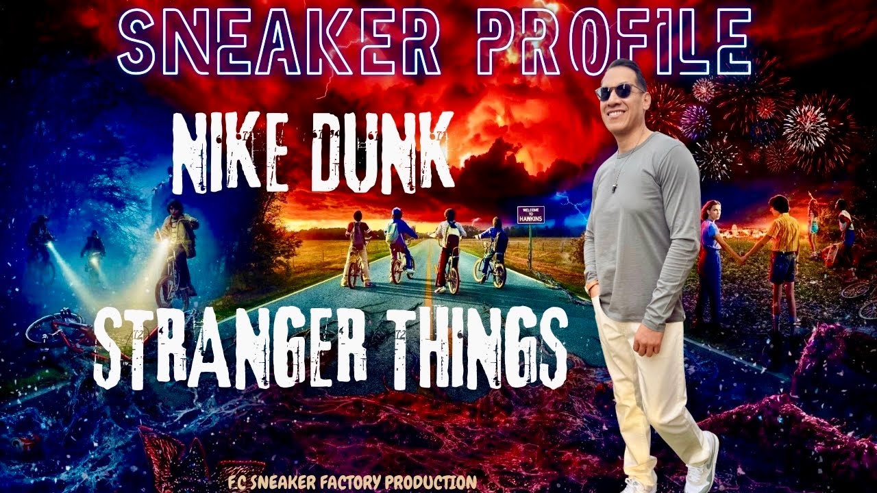 SNEAKER PROFILE NIKE DUNK LOW STRANGER THINGS #NIKE #NIKEDUNK #STRANGERTHINGS #REVIEW #SNEAKERS