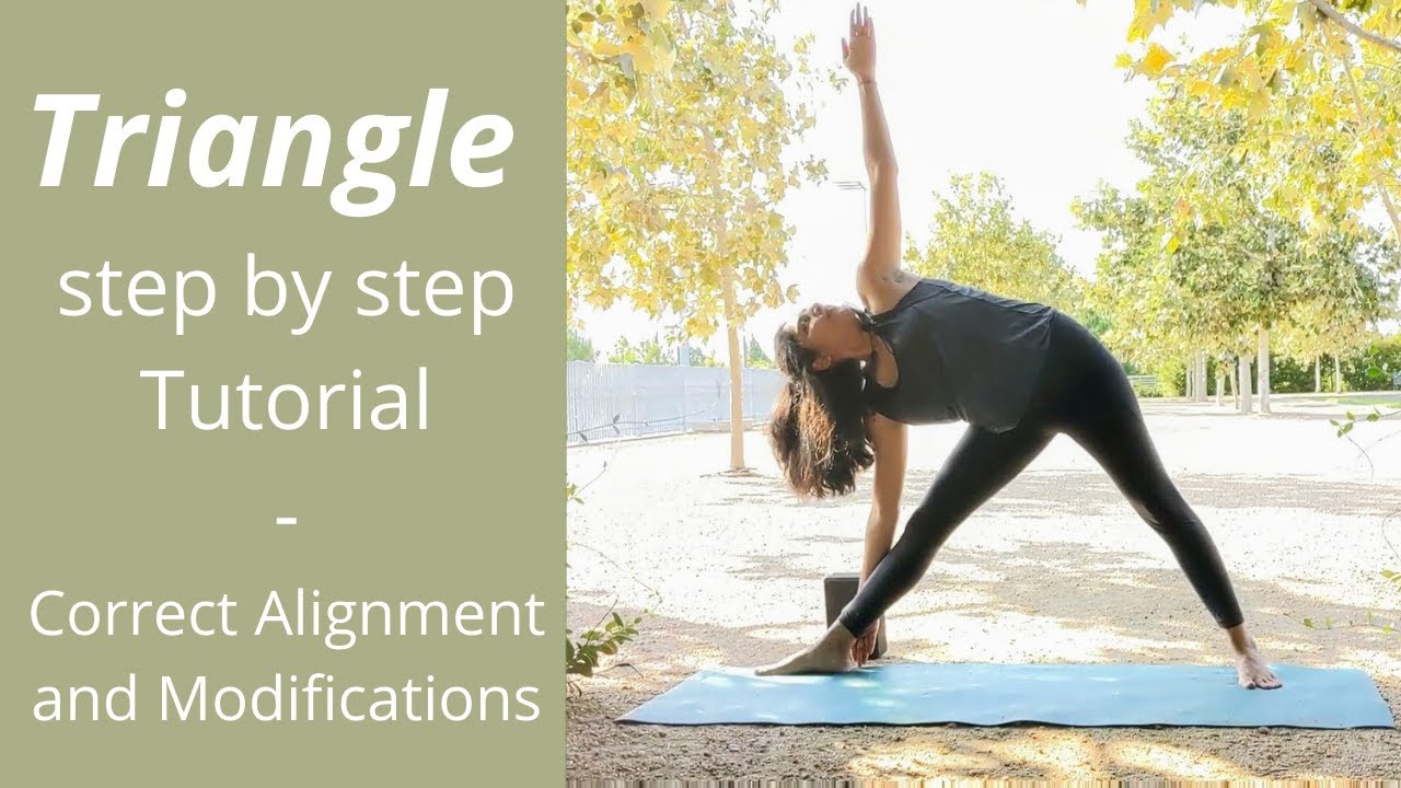 Triangle yoga pose step by step tutorial  - correct alignment, modification, and variations.