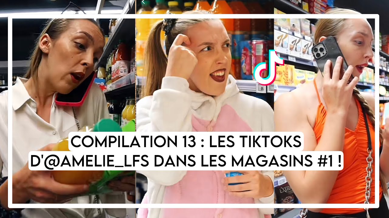 COMPILATION 13 - LES TIKTOKS D'AMELIE LFS DANS LES MAGASINS !