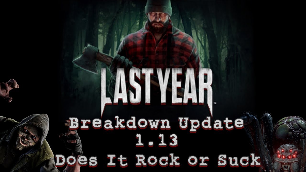 Last Year Update 1.13 Breakdown - Rocks Or Suck