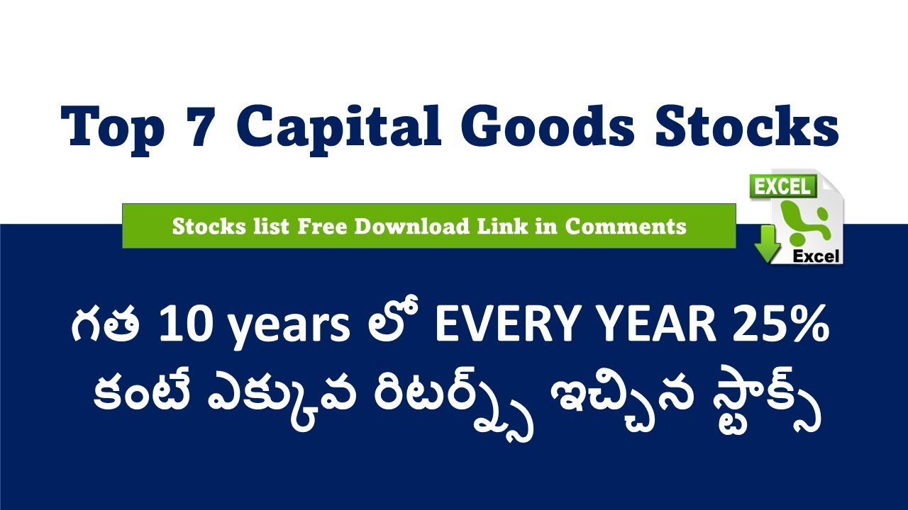 List of Top 7 Capital Goods Stocks In India shortlisted from 269 Stocks in the sector