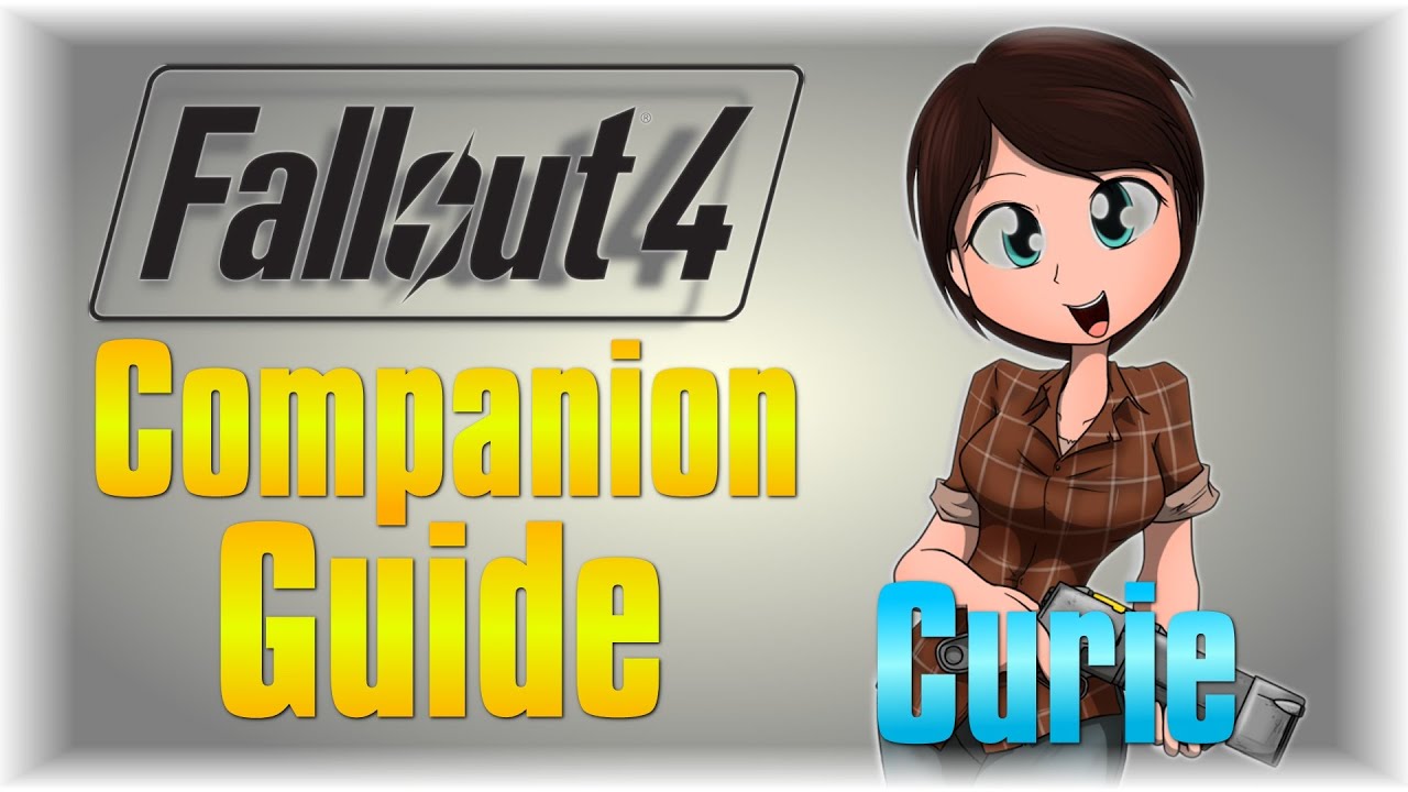 Руководство по Fallout 4: Кюри — [Местоположение] [Быстрое получение одобрения]