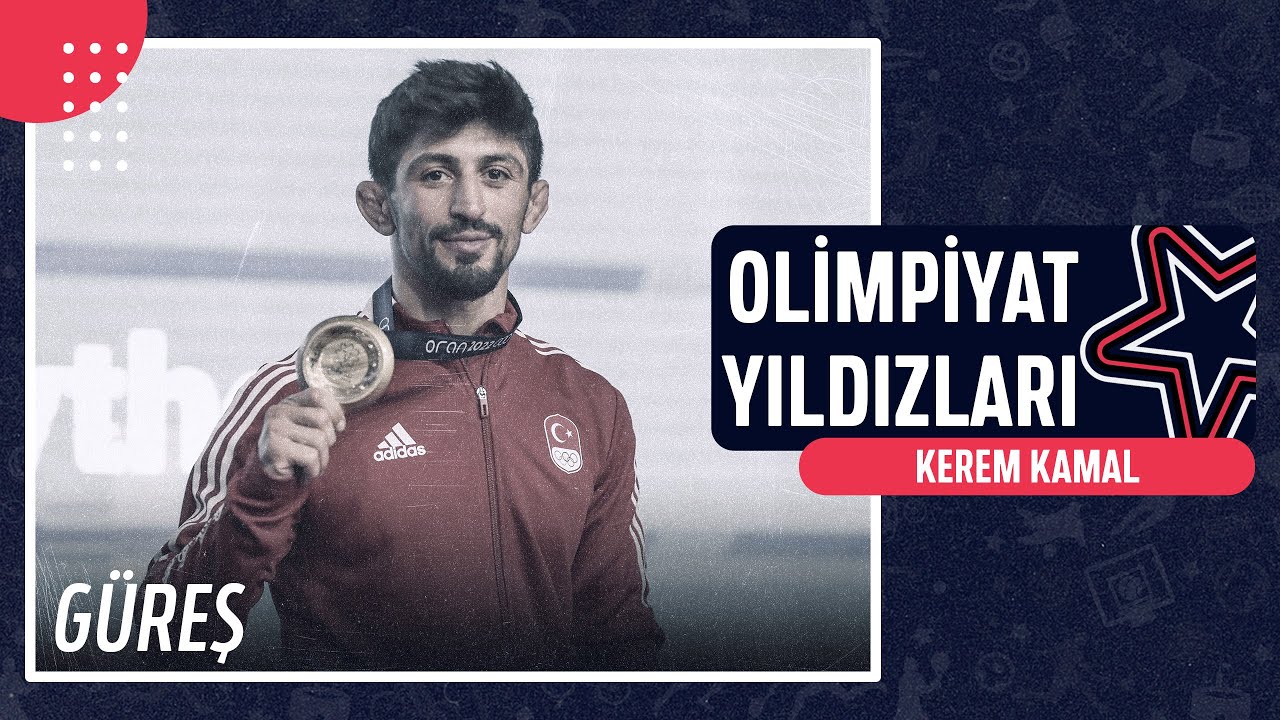 🤼‍♂️ Kerem Kamal - Güreş | Olimpiyat Yıldızları