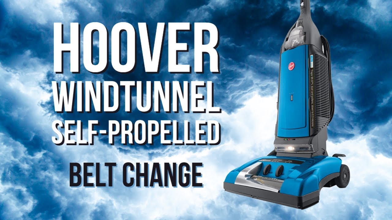 Hoover Windtunnel Self-Propelled - Belt Change!