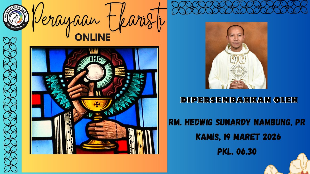 MISA KAMIS,  19 MARET 2026 || HARI RAYA ST. YUSUF  , Pk. 06.30 WIB