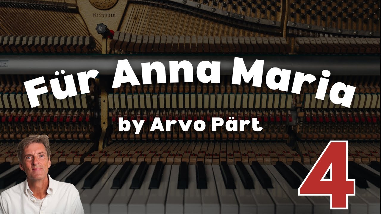 Für Anna-Maria by Arvo Pärt: ABRSM Grade 4 Piano 2025 & 2026 - C10