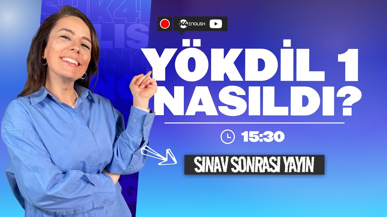 16 Şubat 2025 YÖKDİL 1 Nasıldı?