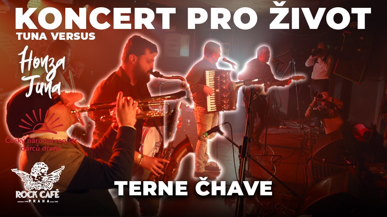 Terne Čhave - KONCERT PRO ŽIVOT